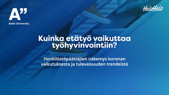Aalto näin etätyö vaikuttaa työhyvinvointiin